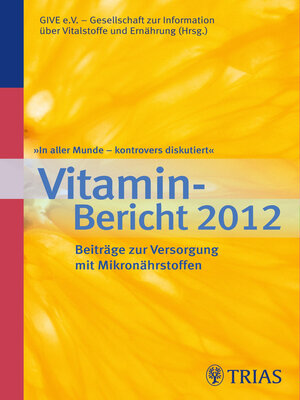 cover image of In aller Munde--kontrovers diskutiert, Vitamin-Bericht 2012